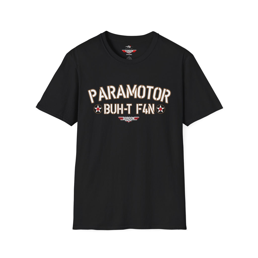 BUH-T F4N (Butt Fan) Paramotor Pilot Softstyle T-Shirt