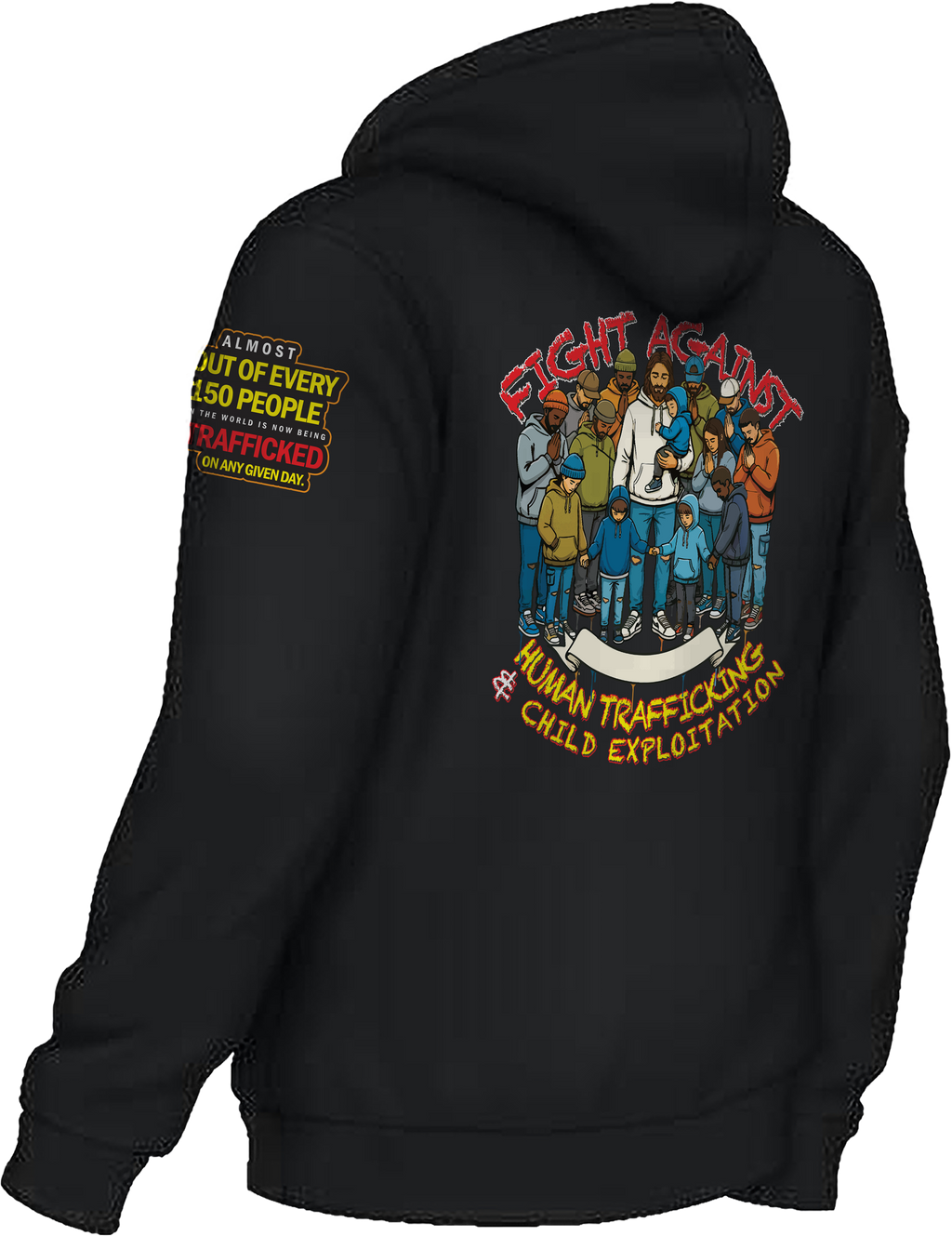 Pre-Order ONLY - "FIGHT AGAINST HUMAN TRAFFICKING Hoodie