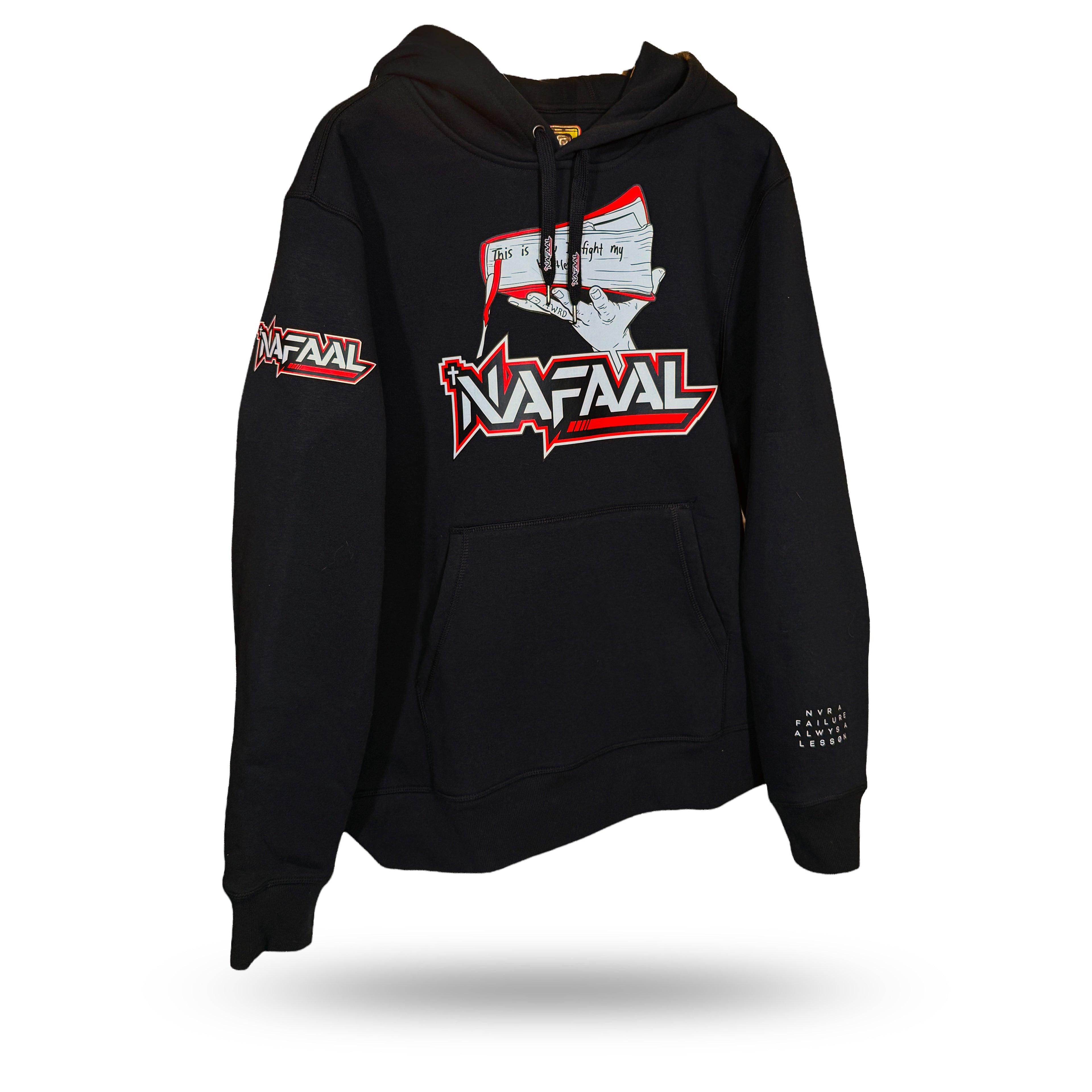 "THIS IS HOW I FIGHT MY BATTLES" NAFAAL Hoodie